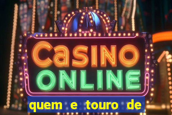 quem e touro de ouro vidente